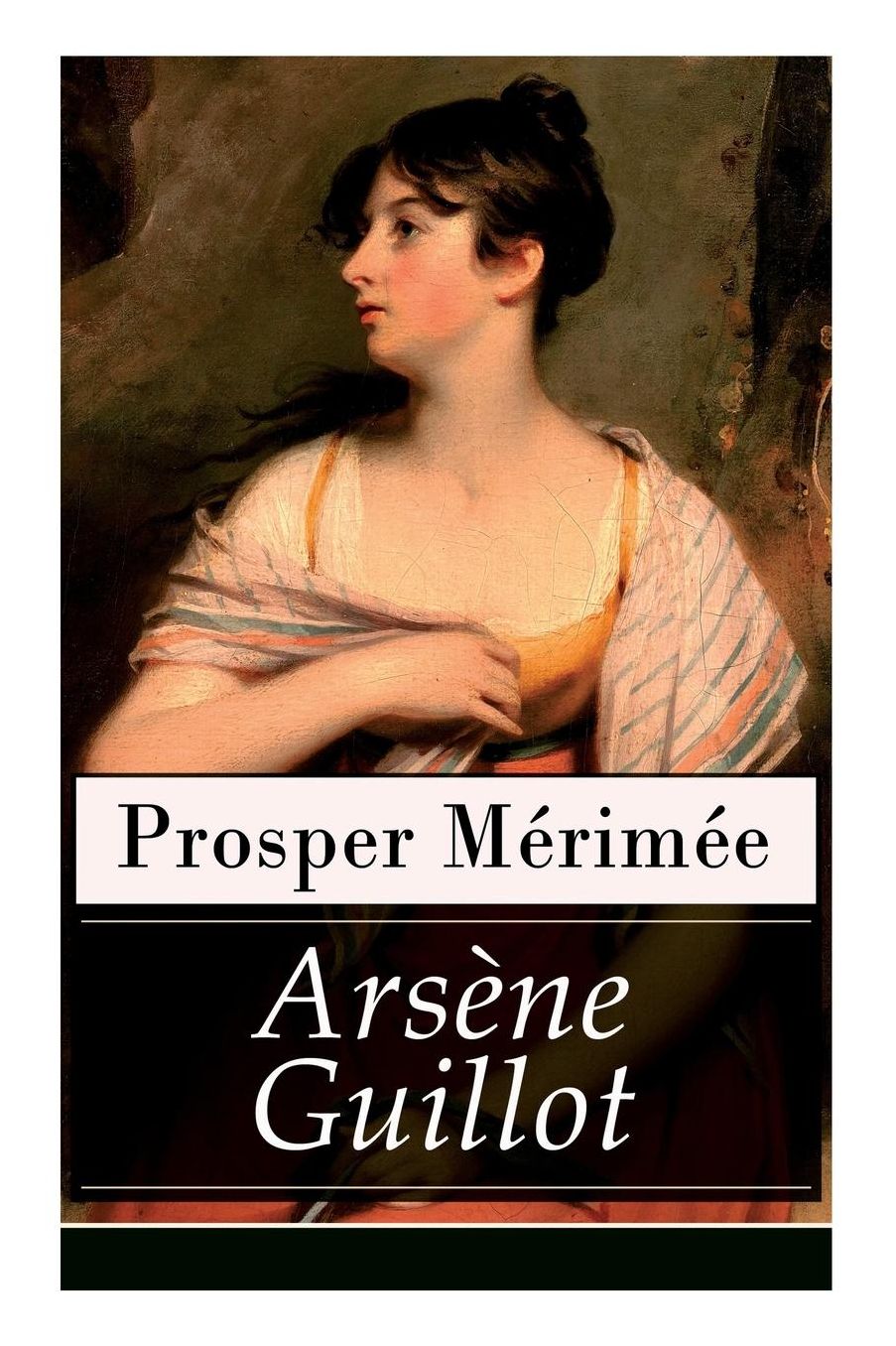 Arsène Guillot (Vollständige deutsche Ausgabe)