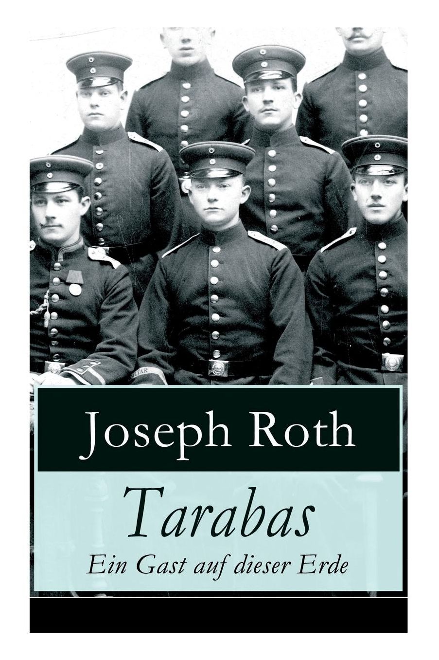 Tarabas - Ein Gast auf dieser Erde (Vollständige Ausgabe)