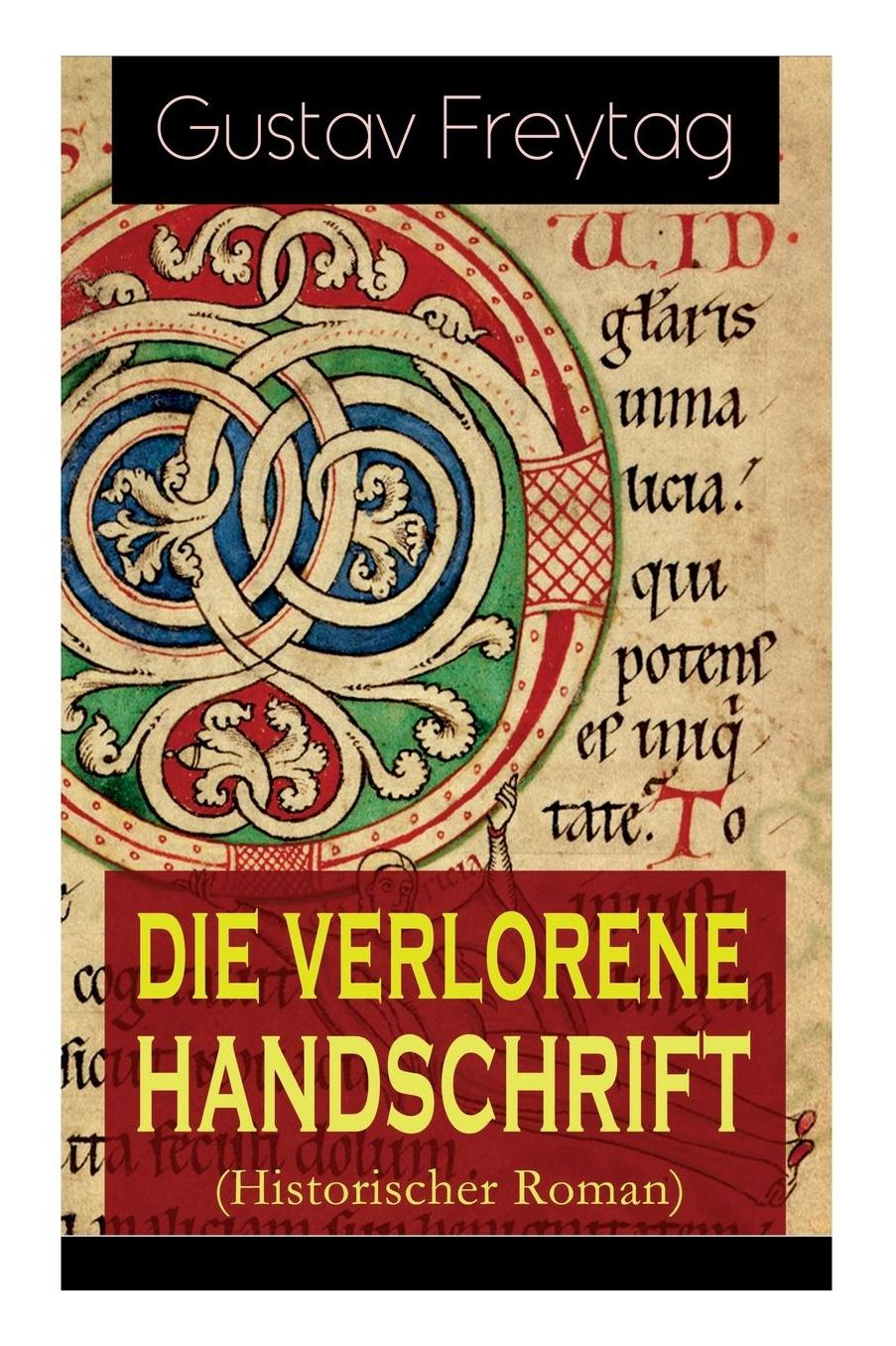 Die verlorene Handschrift (Historischer Roman) - Vollständige Ausgabe: Band 1 bis 5