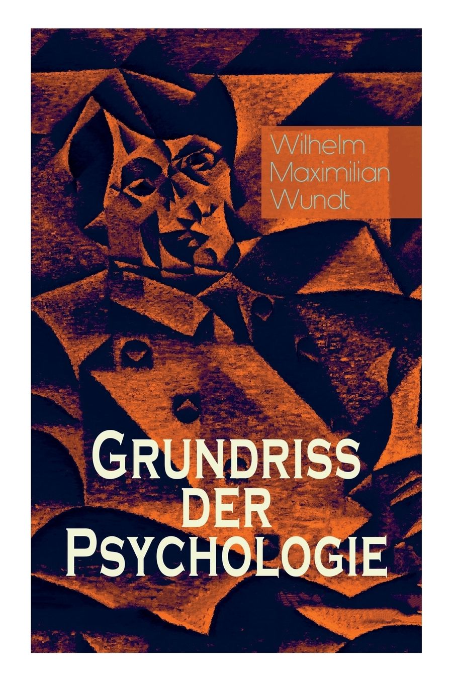 Grundriss der Psychologie (Gesamtausgabe in 5 Bänden)