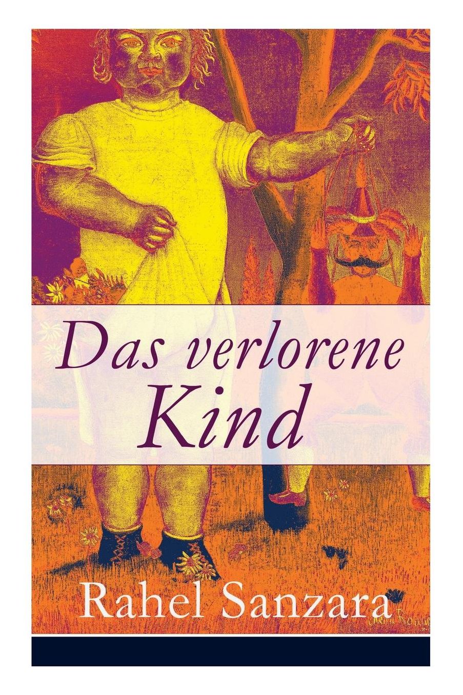 Das verlorene Kind (Vollständige Ausgabe)