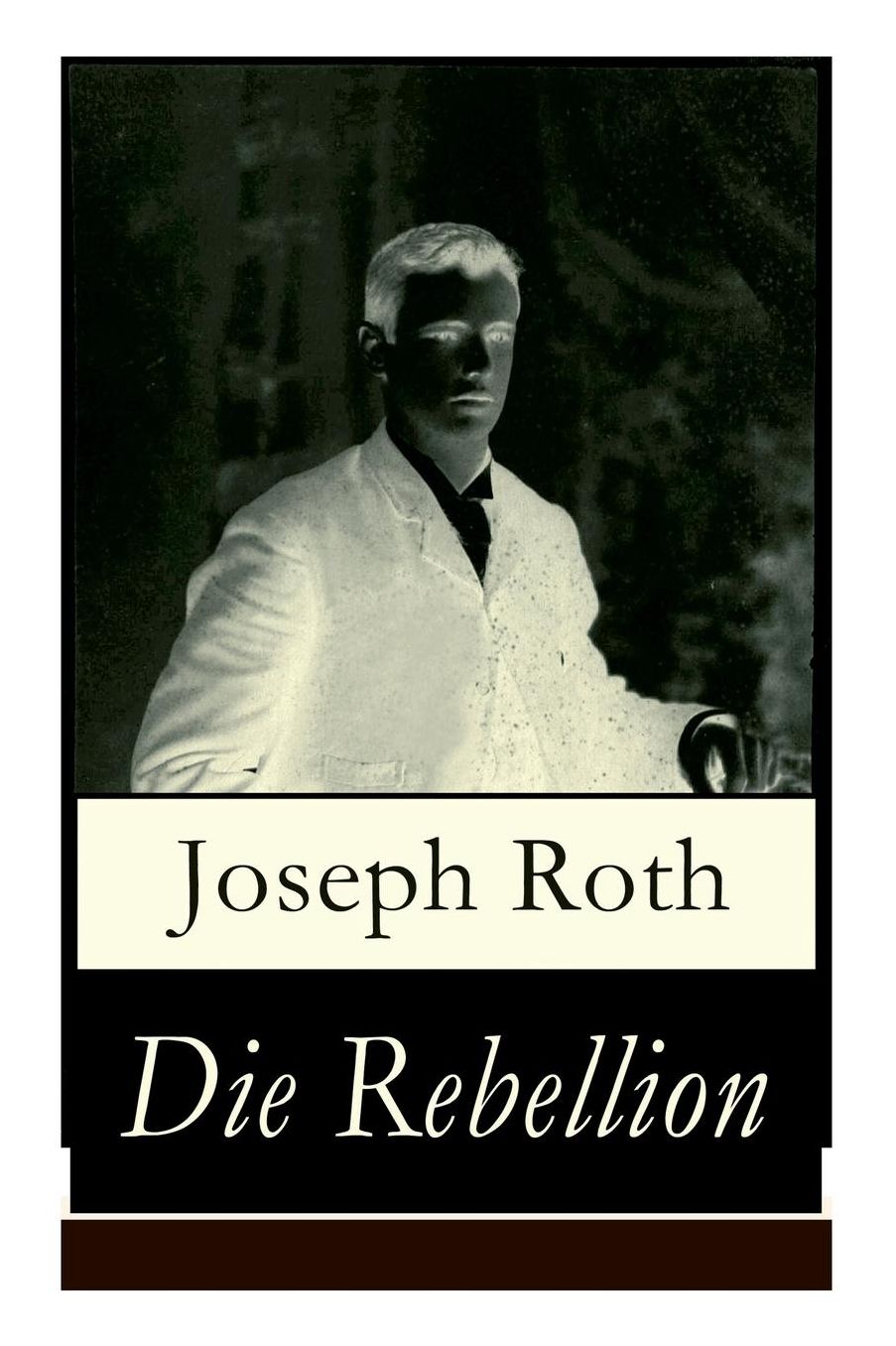 Die Rebellion (Vollständige Ausgabe)