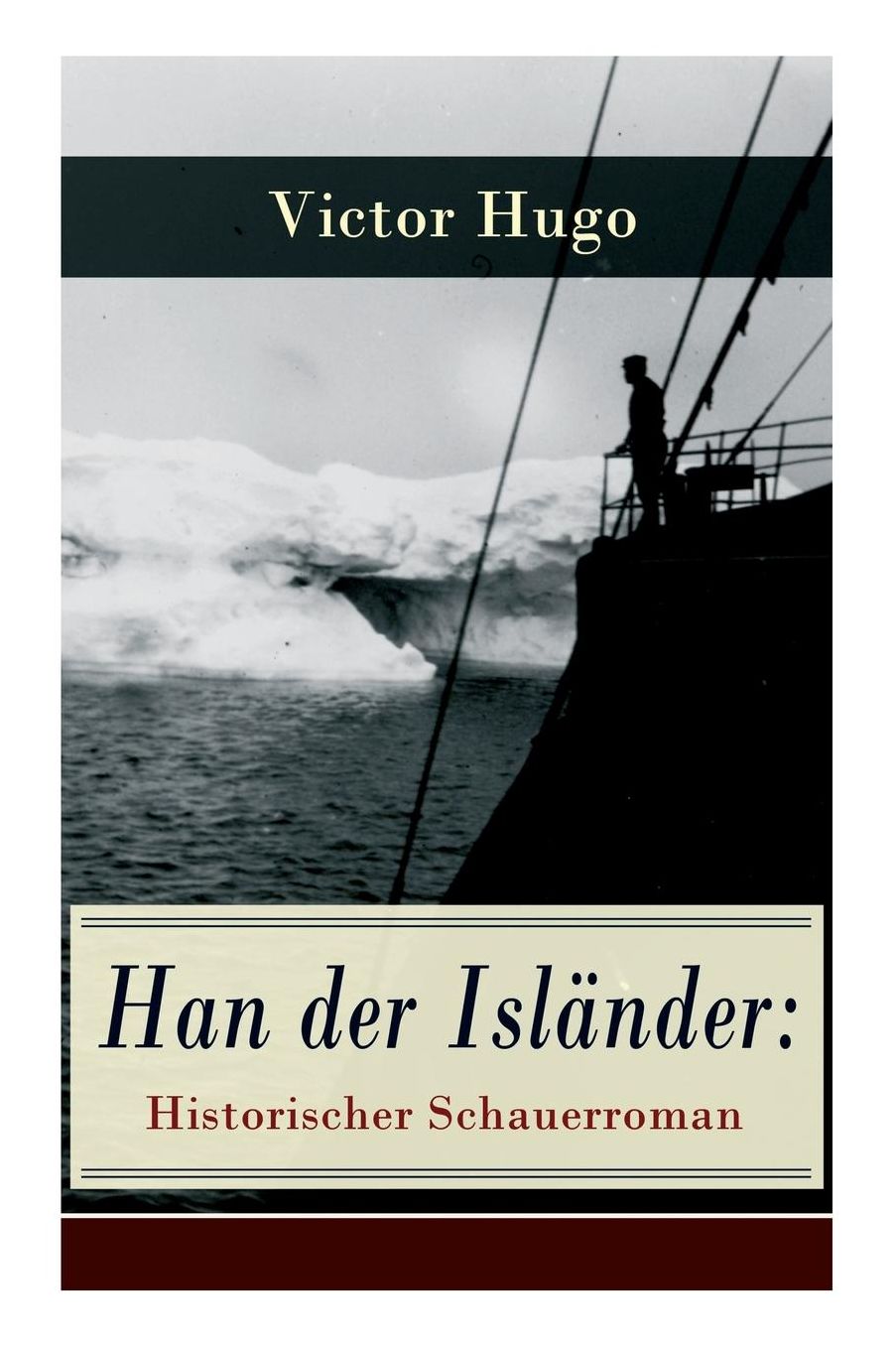 Han der Isländer: Historischer Schauerroman (Vollständige deutsche Ausgabe: Band 1&2)