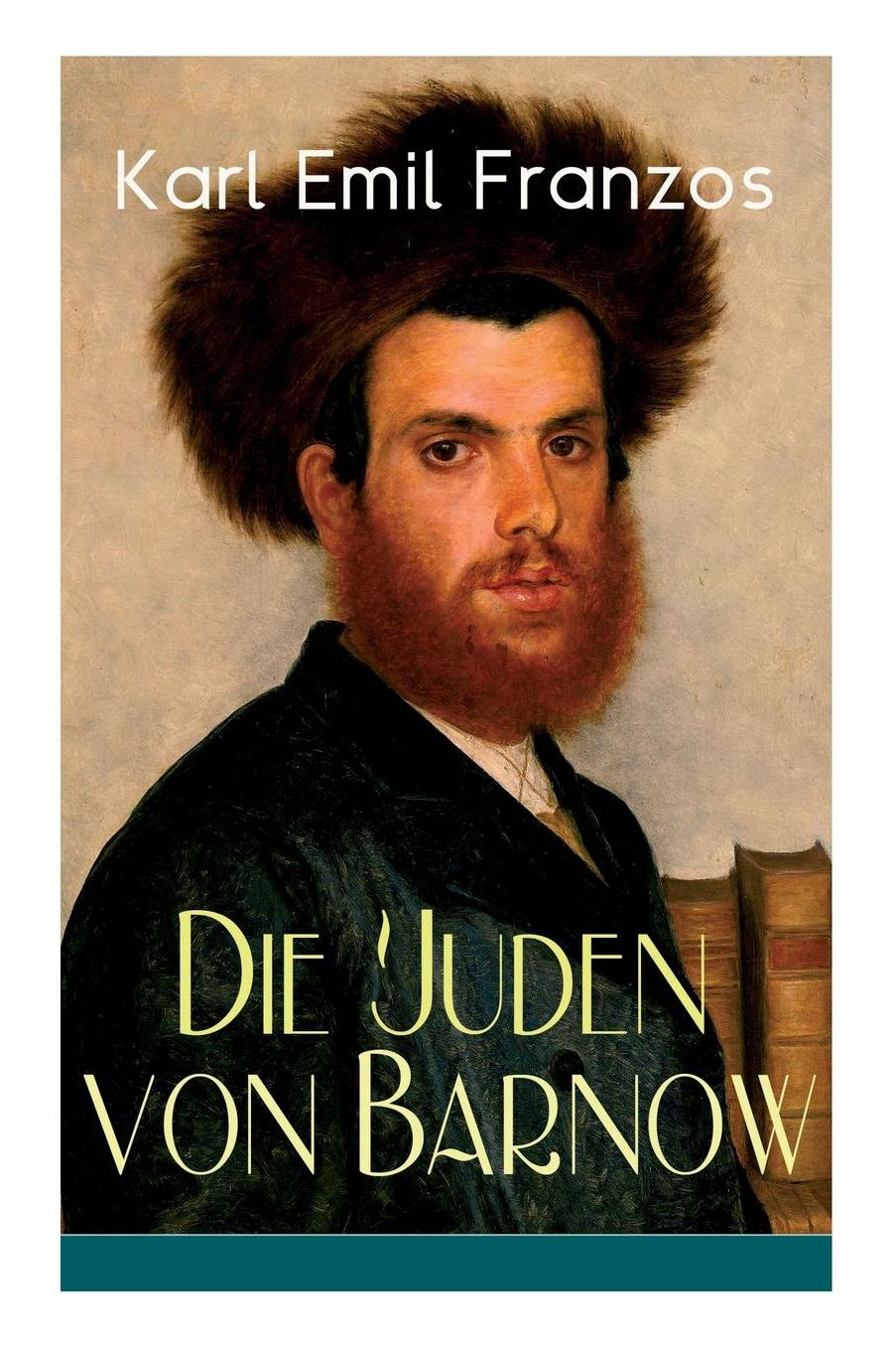 Die Juden von Barnow (Vollständige Ausgabe)