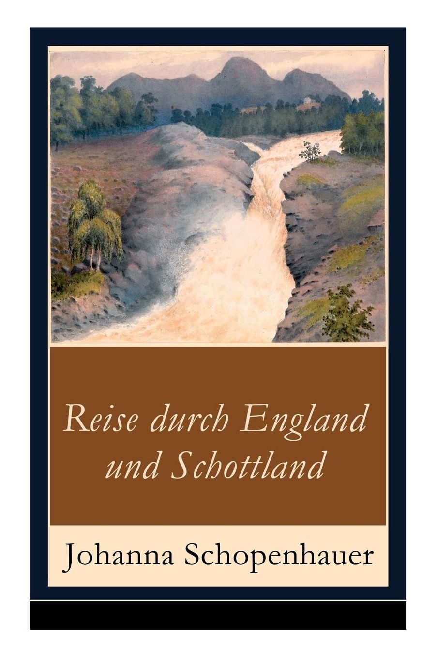 Reise durch England und Schottland (Vollständige Ausgabe)