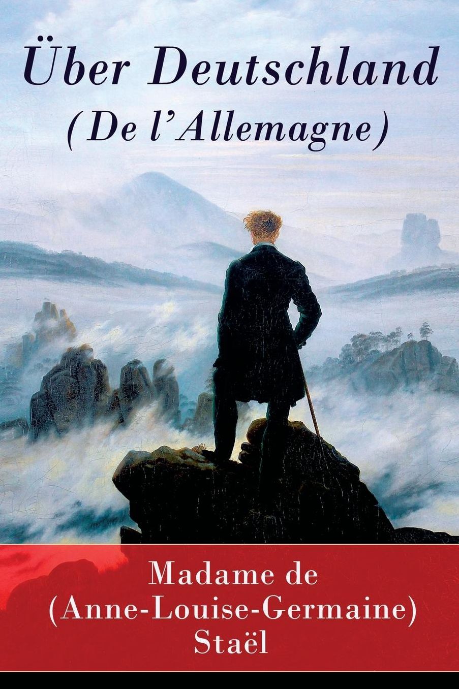 Über Deutschland (De l'Allemagne) - Vollständige Ausgabe