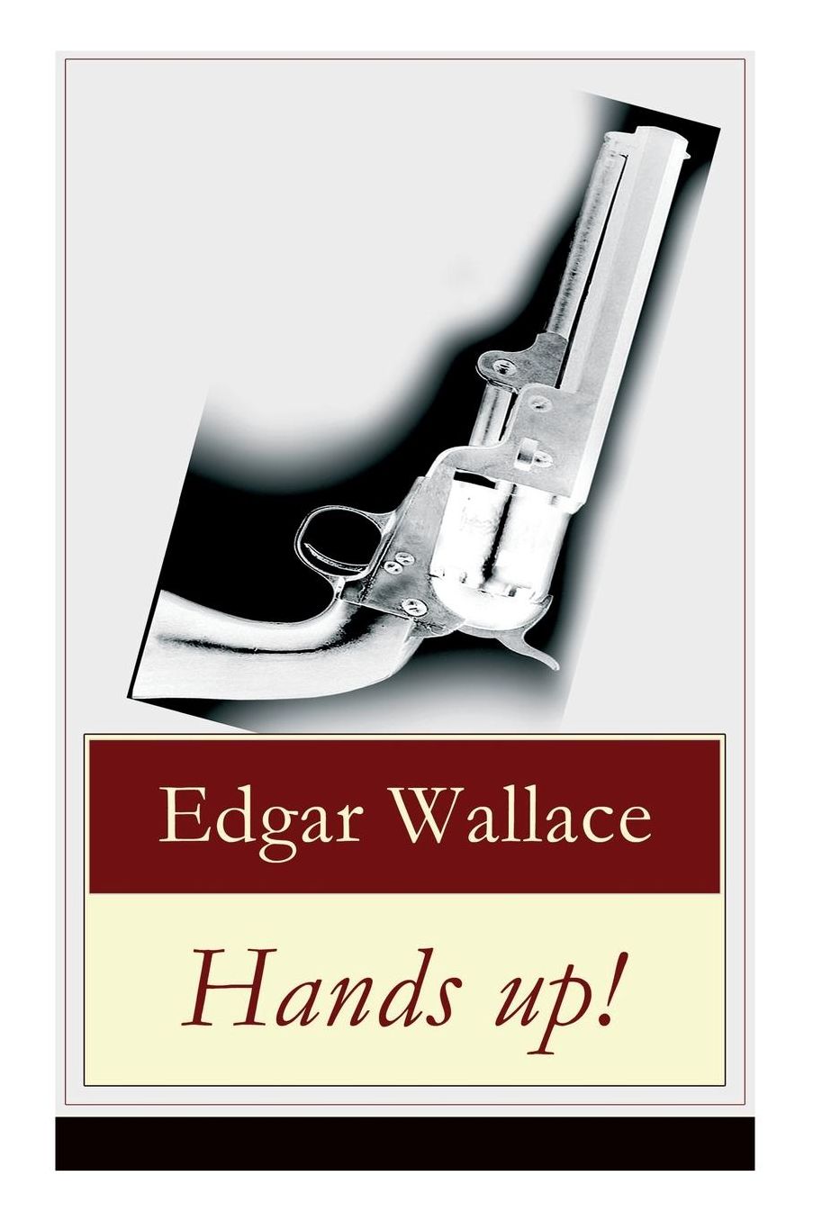 Hands up! (Vollständige deutsche Ausgabe)