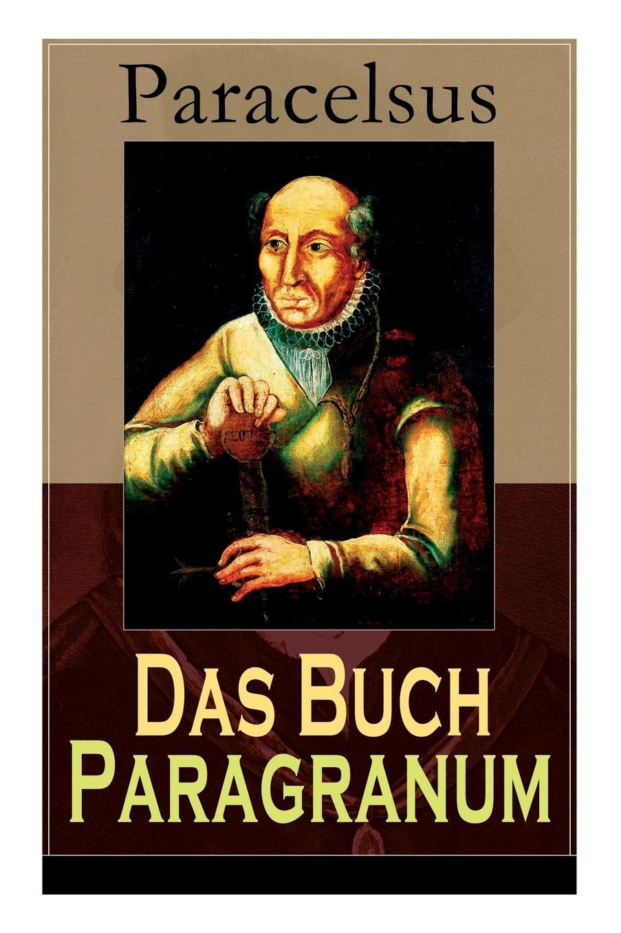 Das Buch Paragranum (Vollständige Ausgabe)