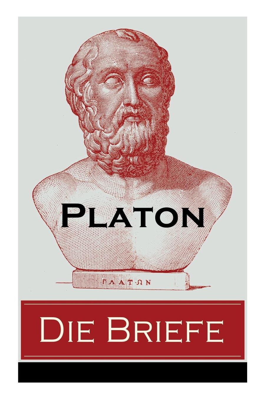 Die Briefe (Vollständige deutsche Ausgabe)