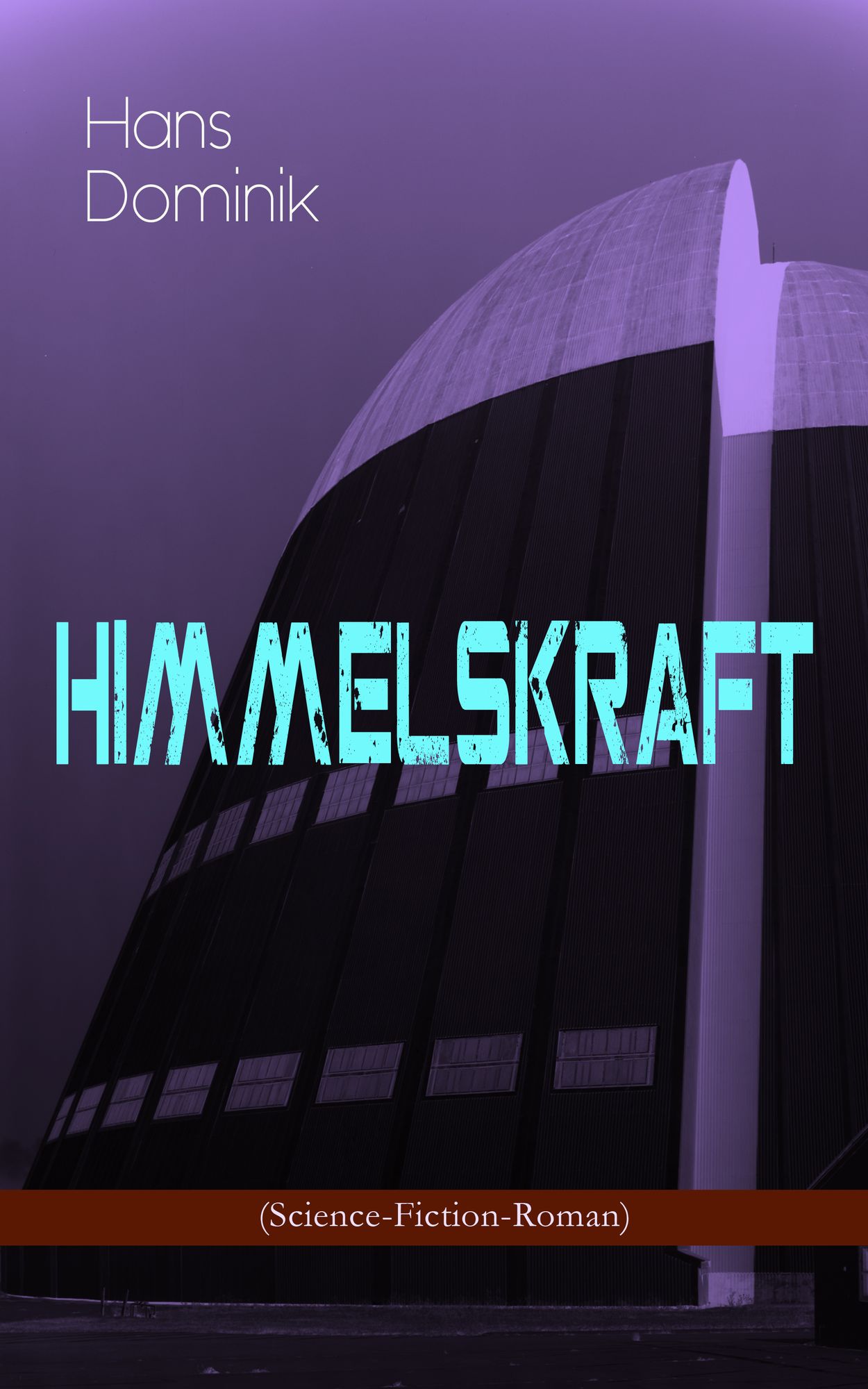 Himmelskraft (Science-Fiction-Roman): Ein Kampf um Energie