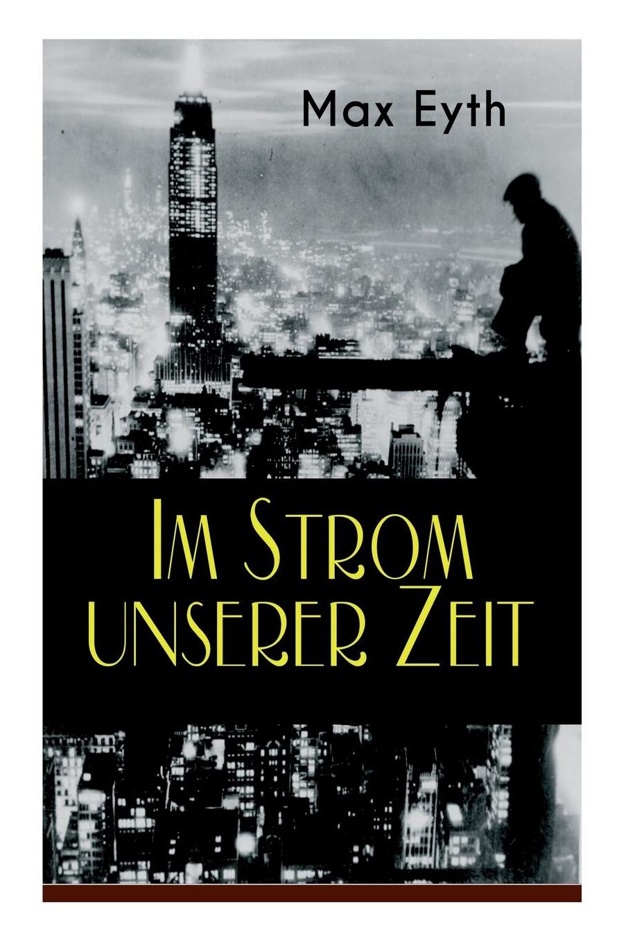 Im Strom Unserer Zeit (Gesamtausgabe in 3 Bï¿½nden)