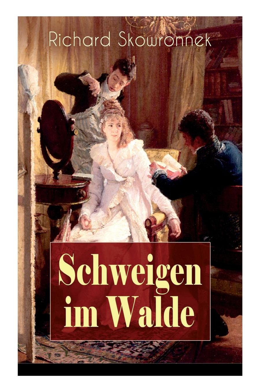 Schweigen Im Walde (Vollstï¿½ndige Ausgabe)
