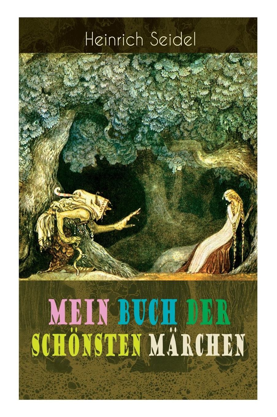Mein Buch Der Schï¿½nsten Mï¿½rchen (Vollstï¿½ndige Ausgaben)