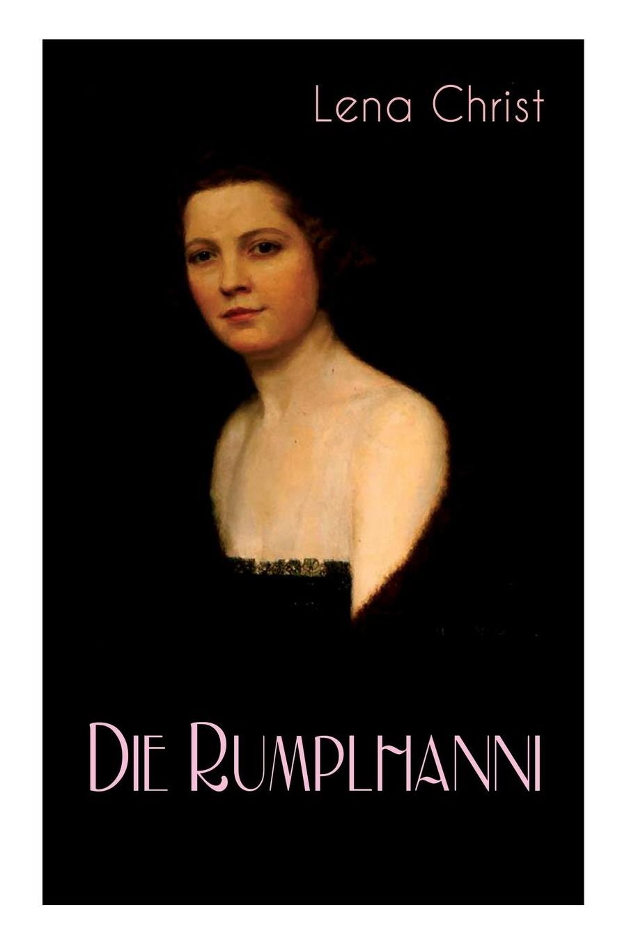 Die Rumplhanni (Vollstï¿½ndige Ausgabe)