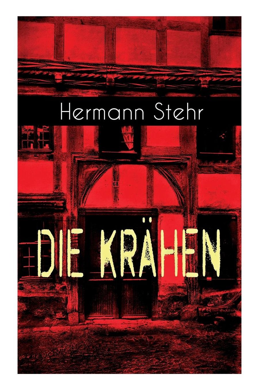 Die Krï¿½hen (Vollstï¿½ndige Ausgabe)
