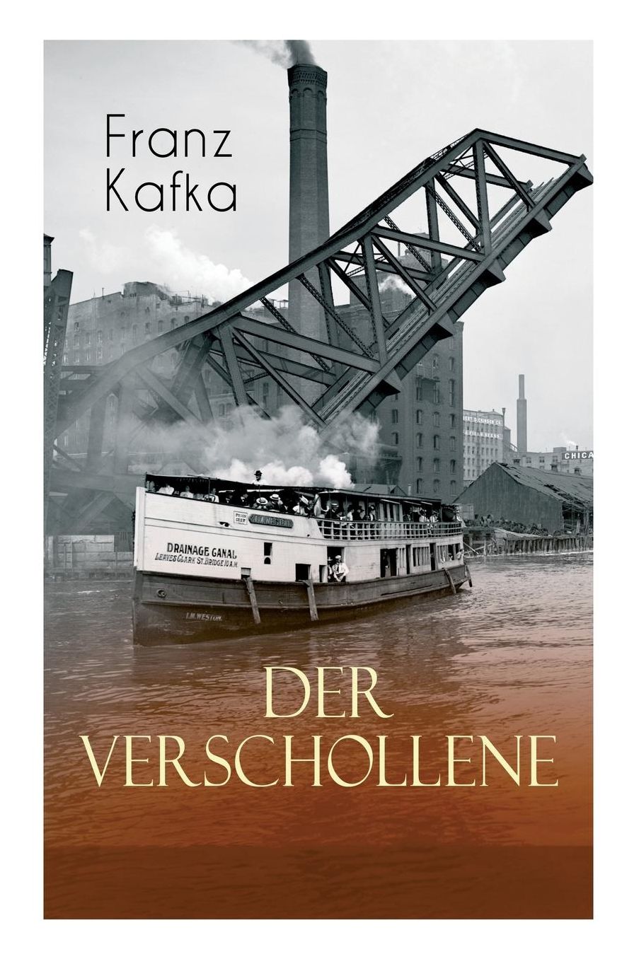 Der Verschollene (Vollstï¿½ndige Ausgabe)
