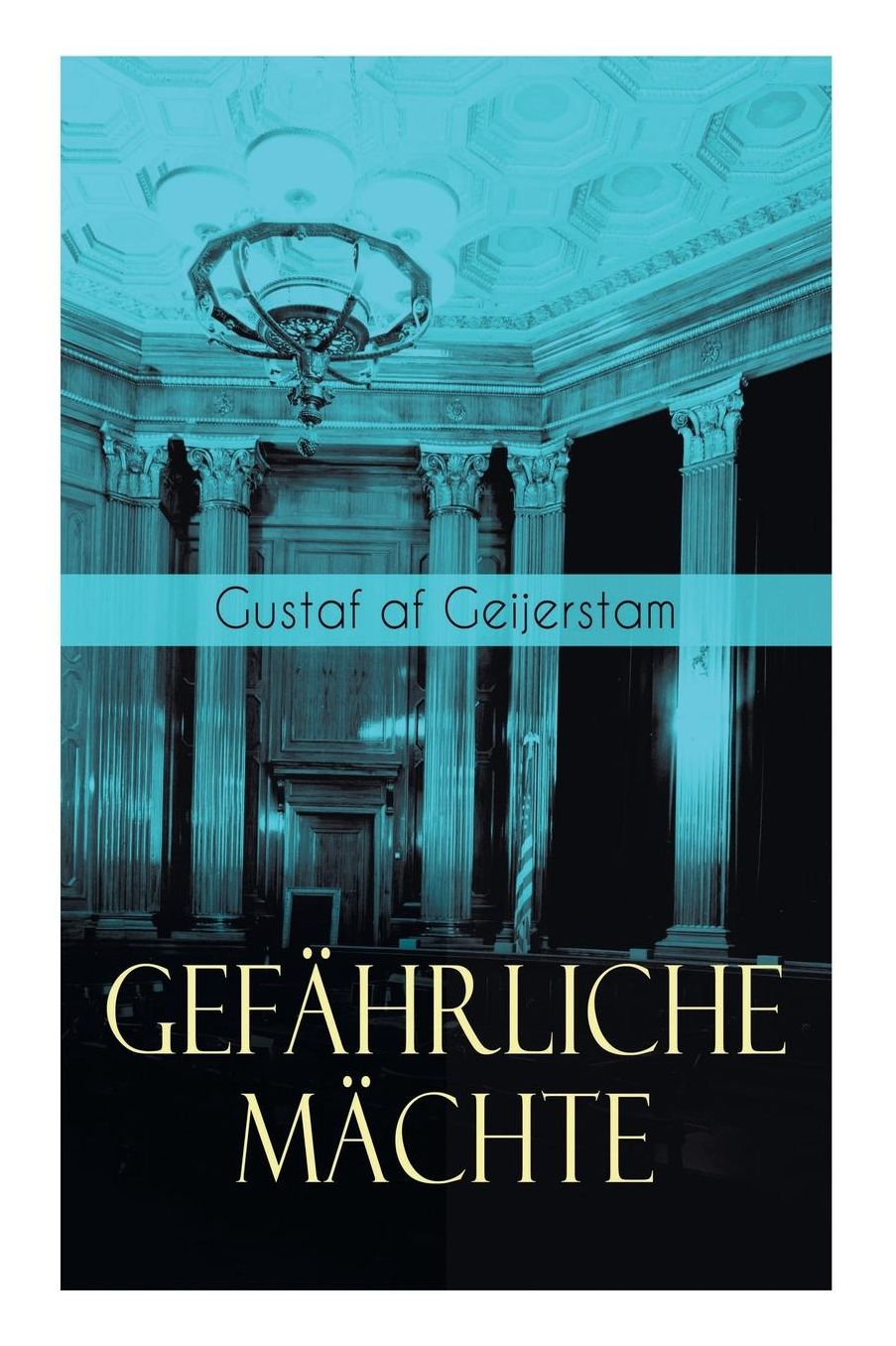 Gefï¿½hrliche Mï¿½chte