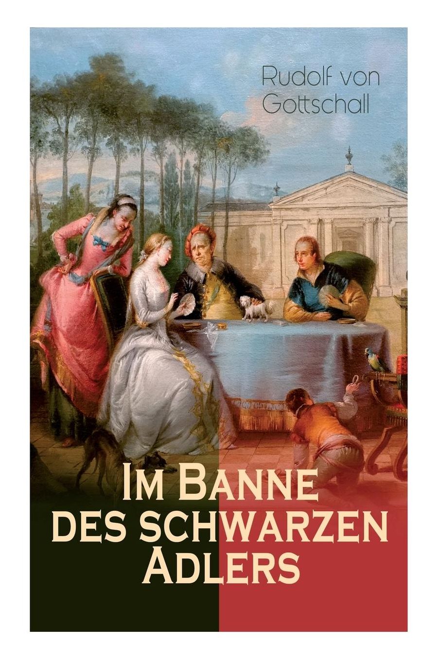 Im Banne Des Schwarzen Adlers (Gesamtausgabe in 3 Bï¿½nden)