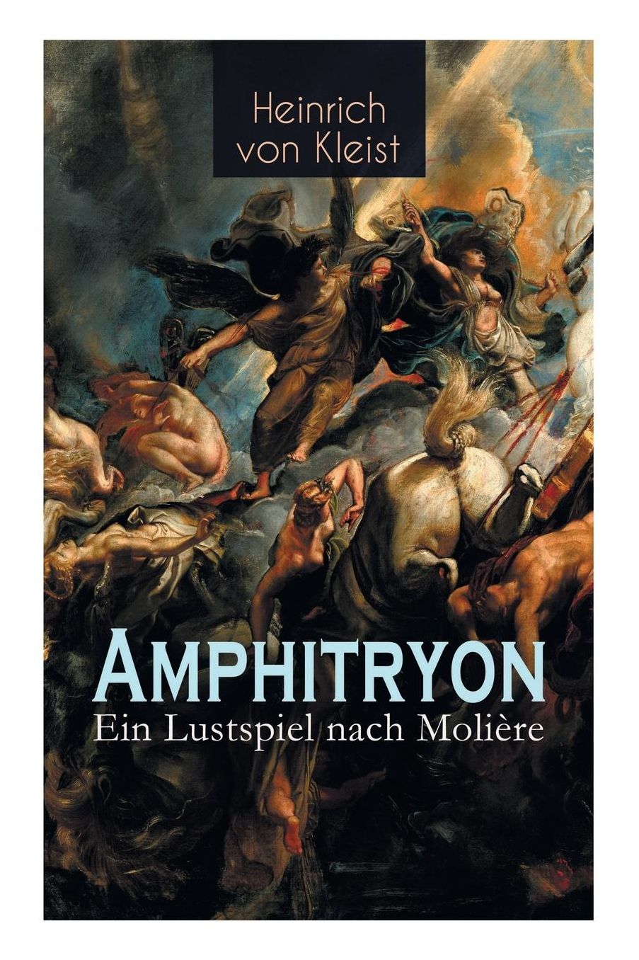 Amphitryon - Ein Lustspiel Nach Moliï¿½re