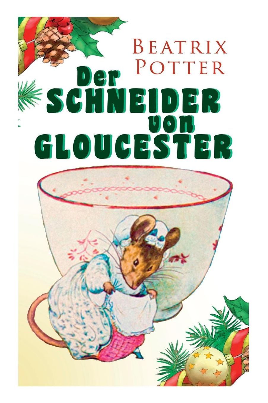 Der Schneider Von Gloucester
