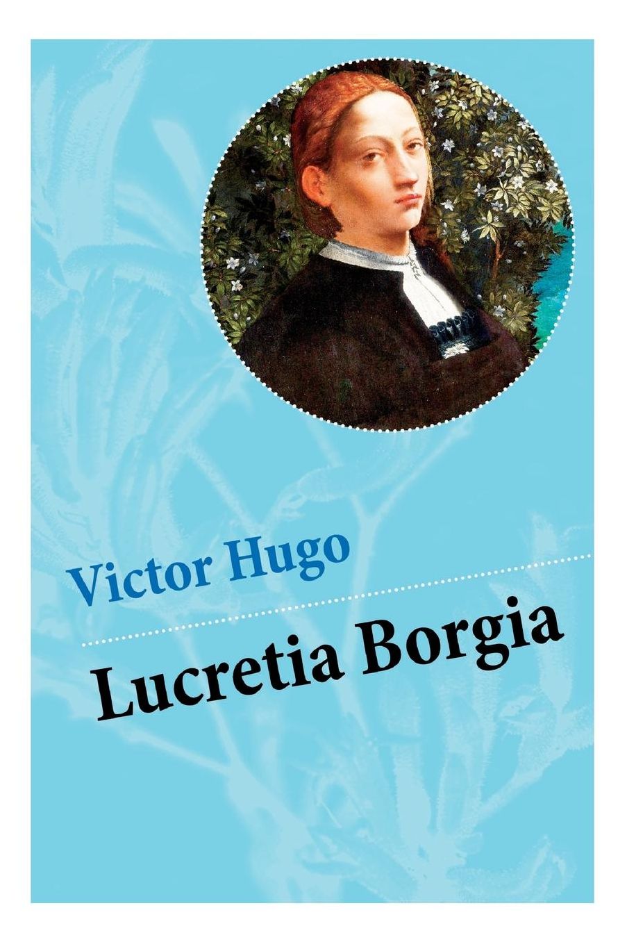 Lucretia Borgia