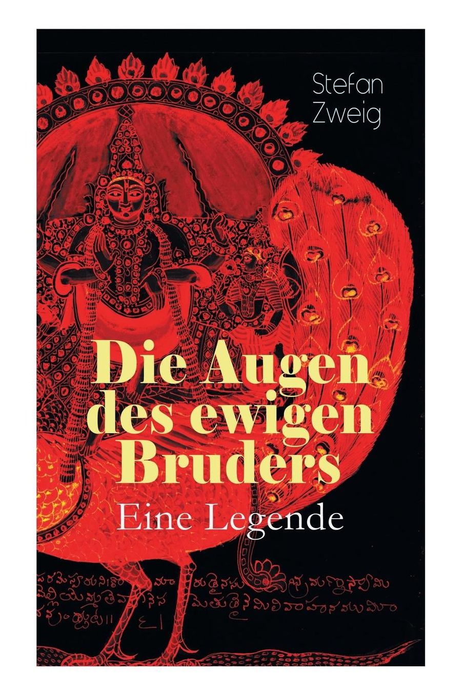 Die Augen Des Ewigen Bruders. Eine Legende
