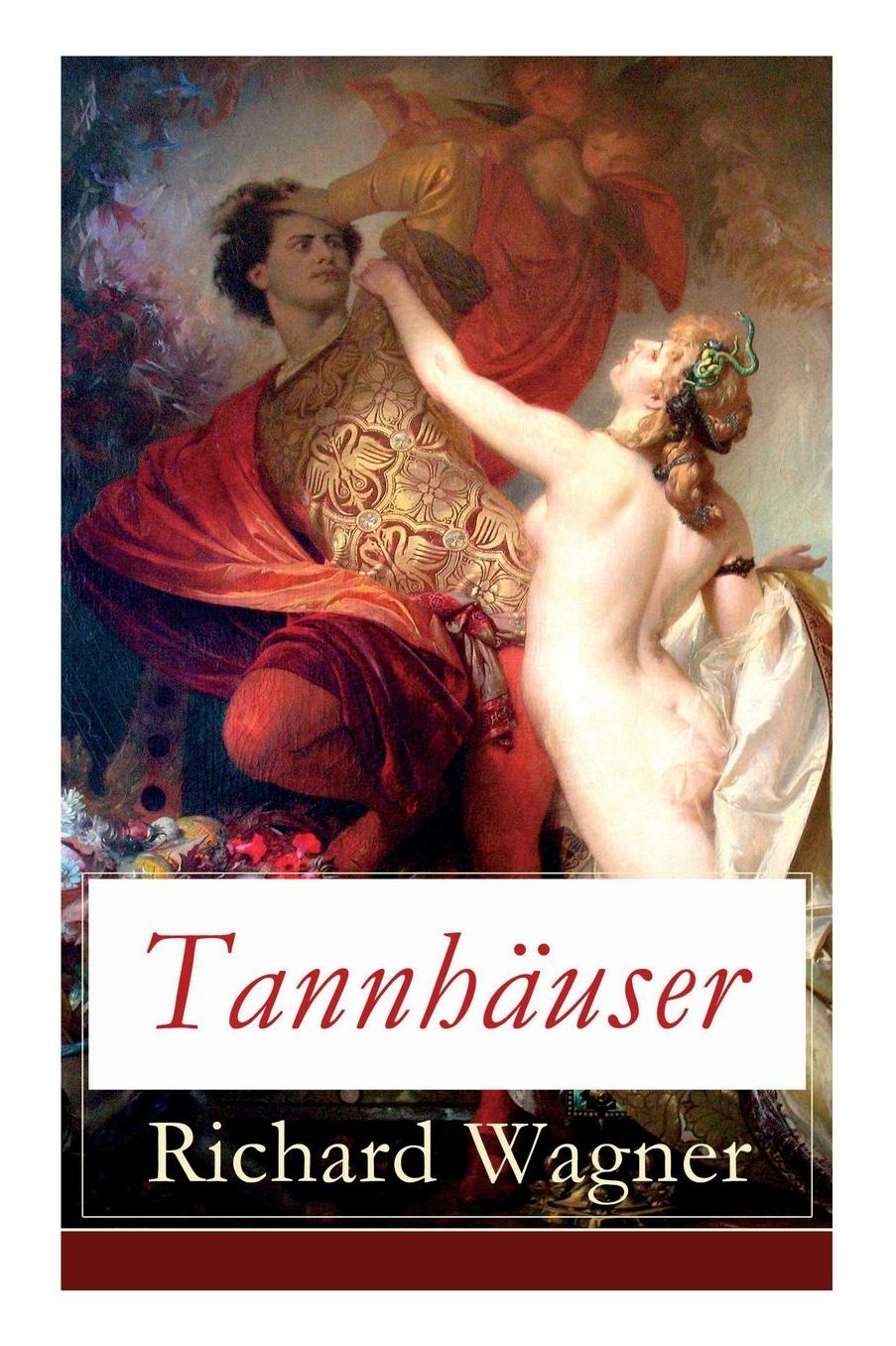 Tannhï¿½user - Vollstï¿½ndige Ausgabe