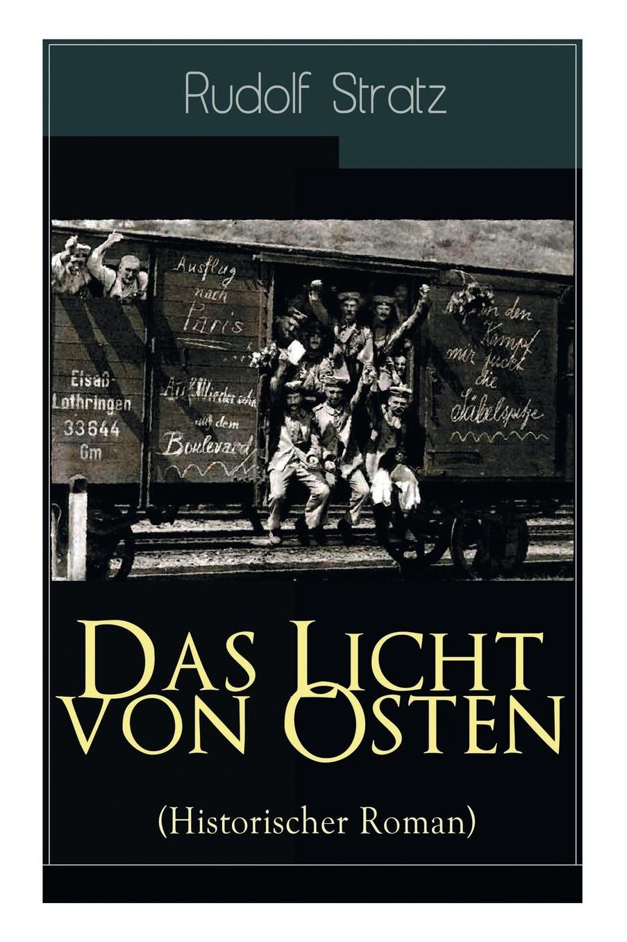 Das Licht Von Osten (Historischer Roman) - Vollstï¿½ndige Ausgabe