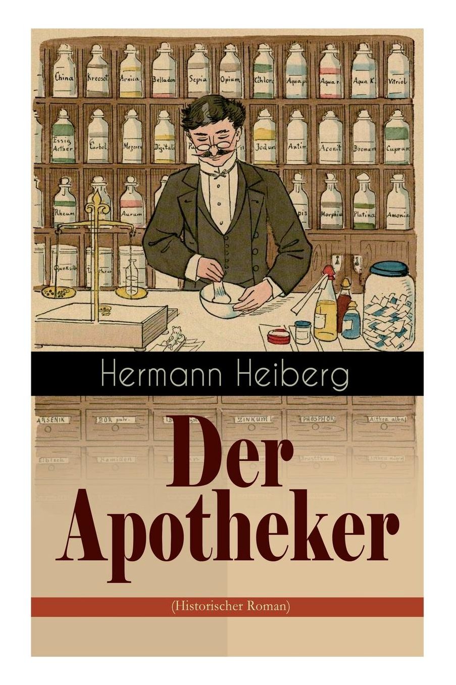 Der Apotheker (Historischer Roman)