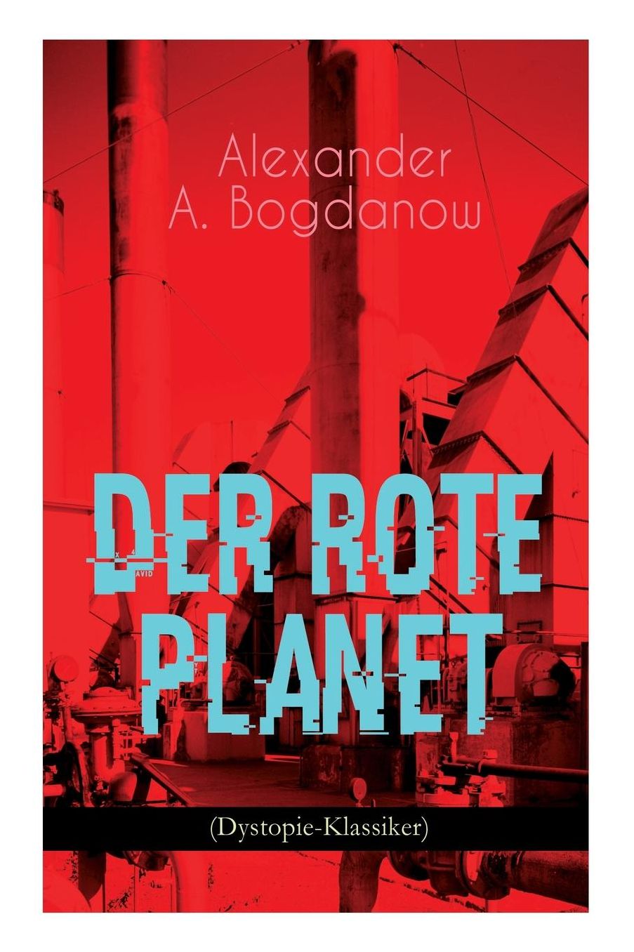 Der Rote Planet (Dystopie-Klassiker)