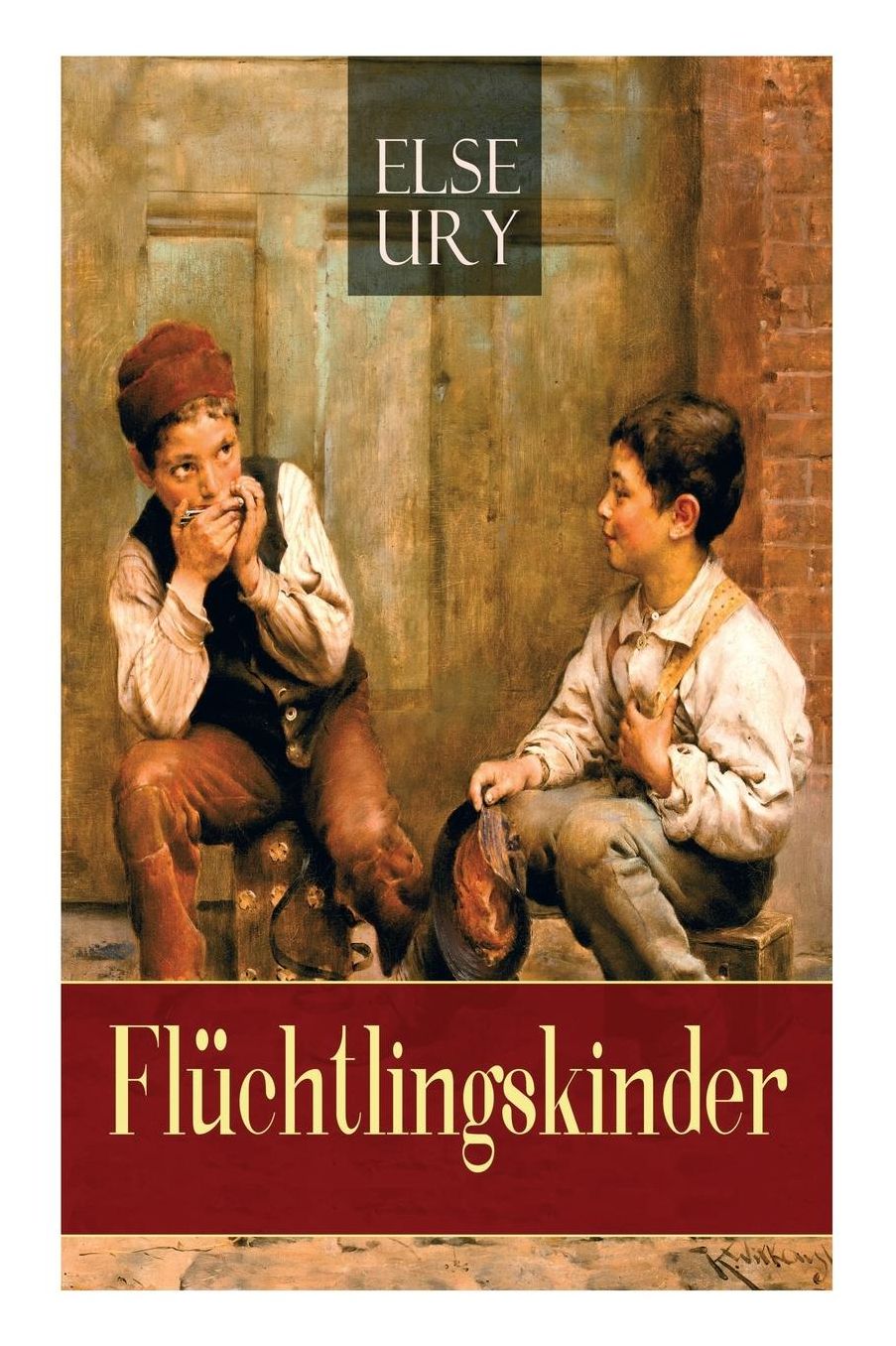 Flï¿½chtlingskinder (Vollstï¿½ndige Ausgabe)