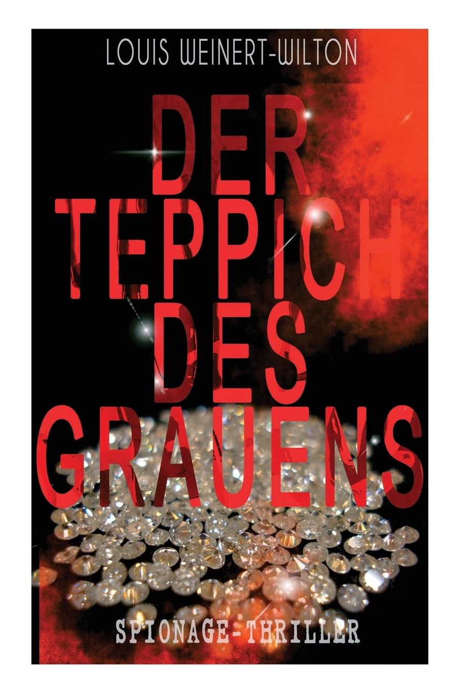 Der Teppich Des Grauens (Spionage-Thriller)