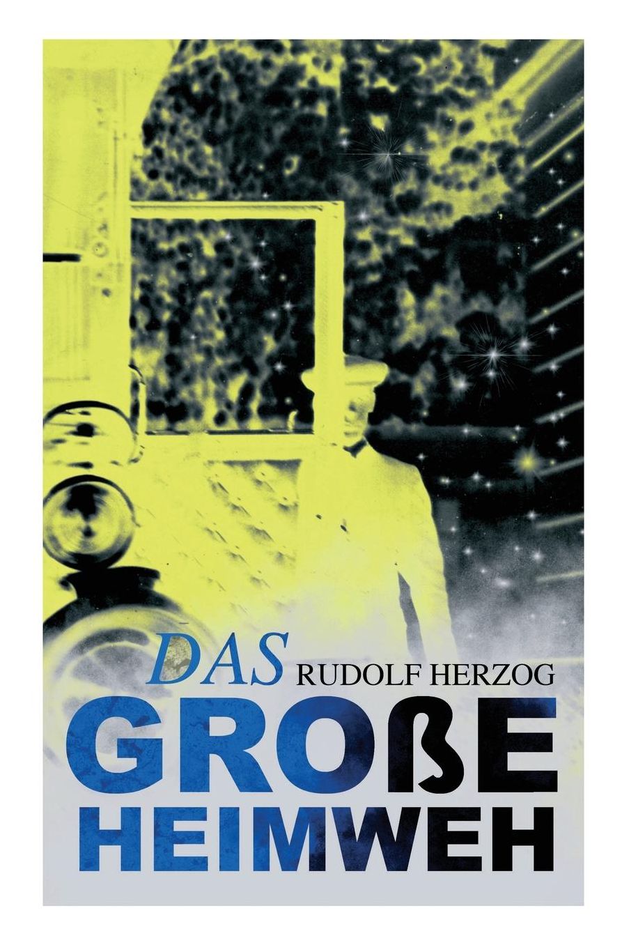 Das Groï¿½e Heimweh