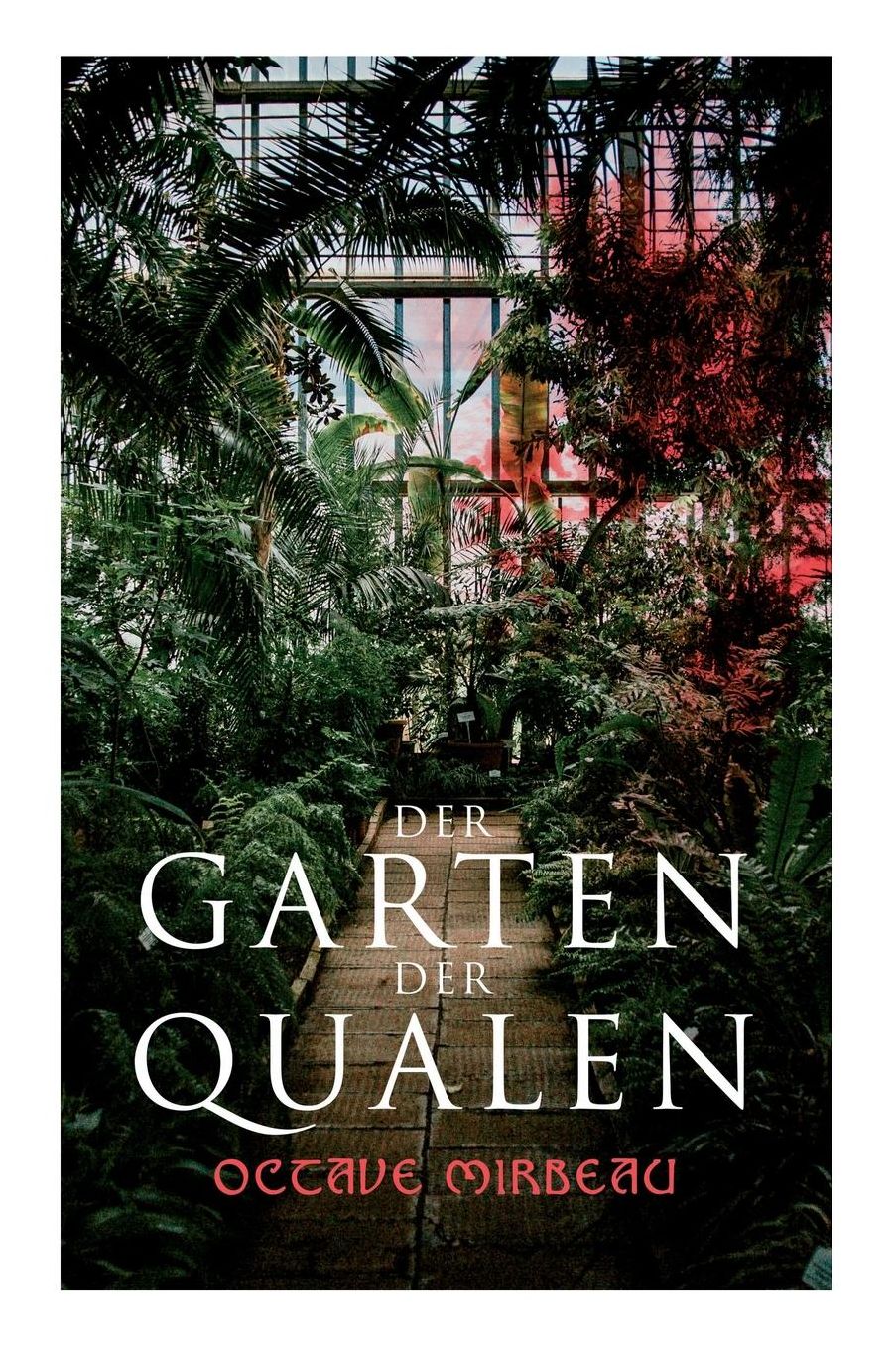 Der Garten Der Qualen