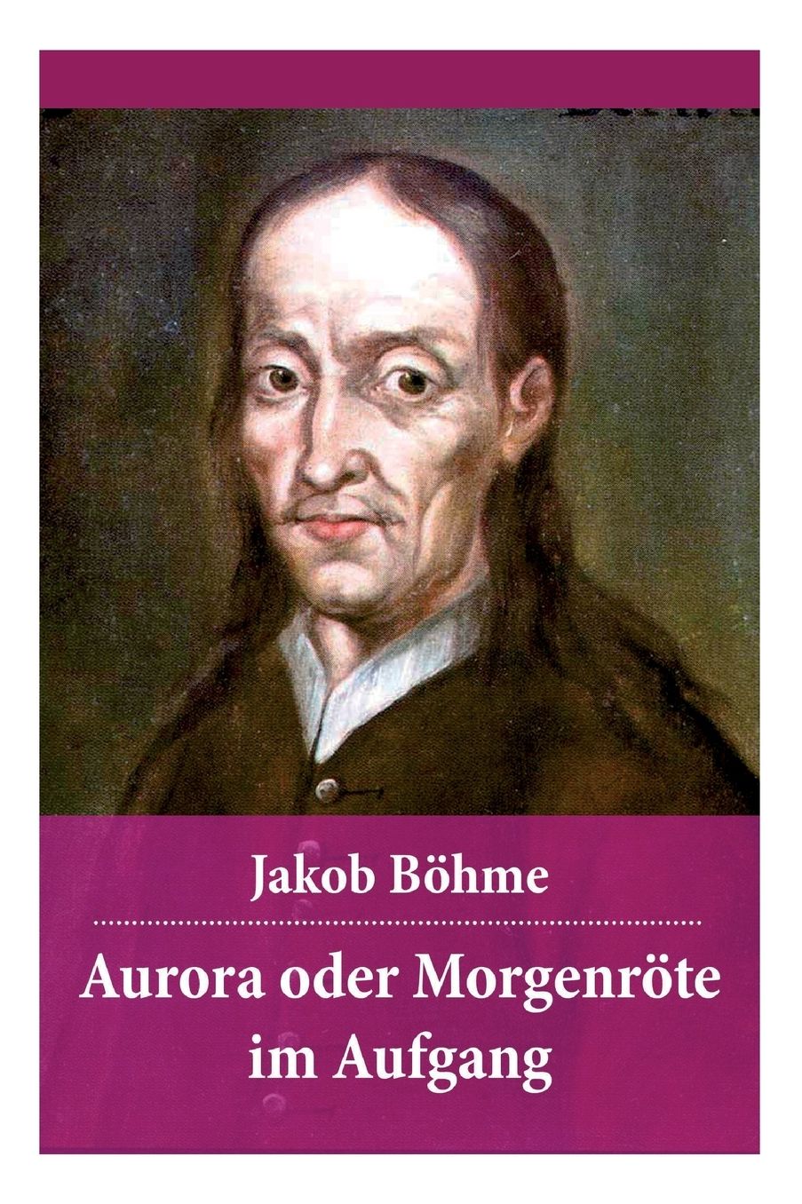 Aurora Oder Morgenrï¿½te Im Aufgang - Vollstï¿½ndige Ausgabe