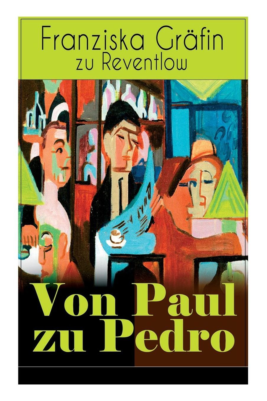 Von Paul Zu Pedro (Vollstï¿½ndige Ausgabe)