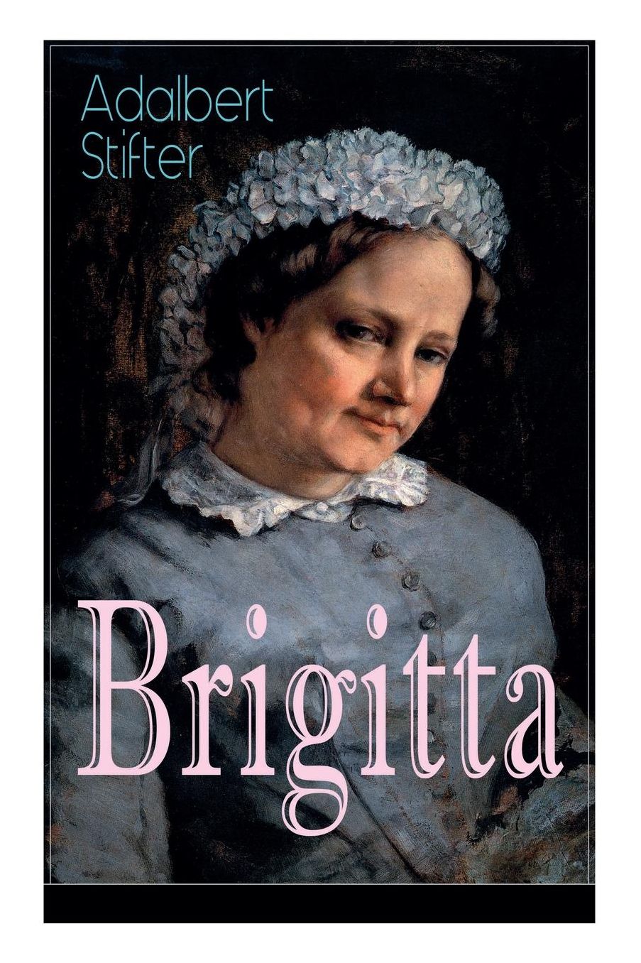 Brigitta (Vollstï¿½ndige Ausgabe)