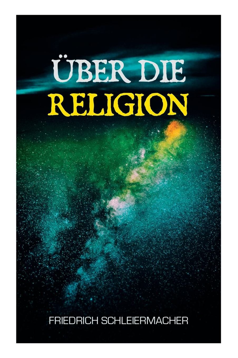 ï¿½ber Die Religion