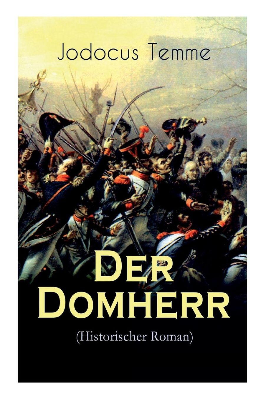 Der Domherr (Historischer Roman) - Vollstï¿½ndige Ausgabe