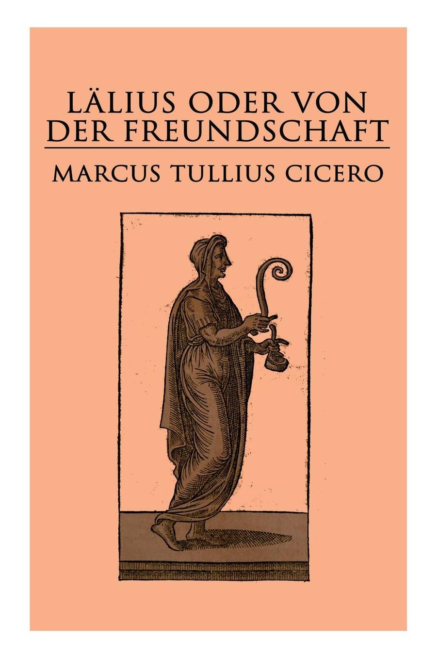 Lï¿½lius Oder Von Der Freundschaft
