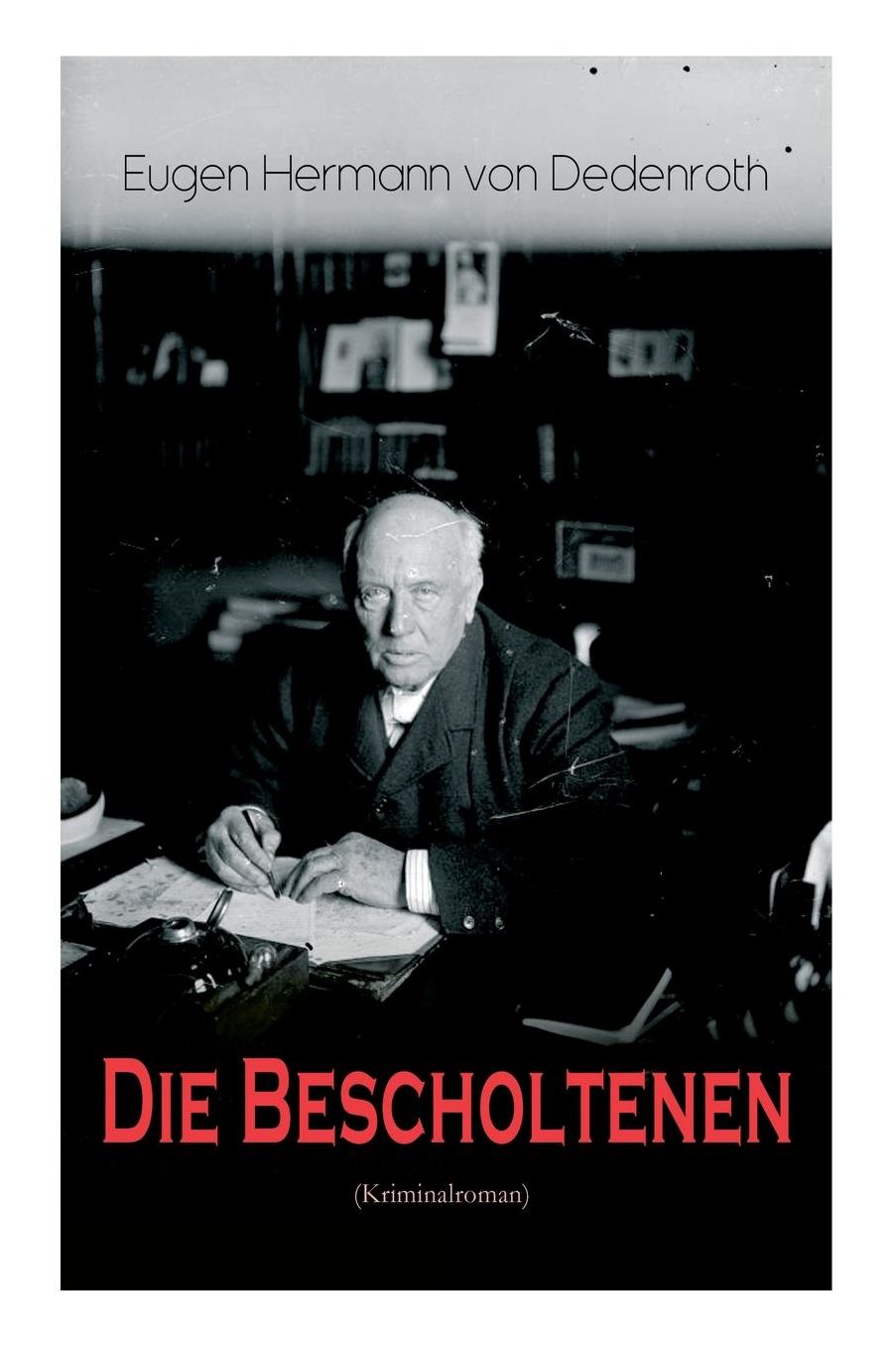 Die Bescholtenen (Kriminalroman)