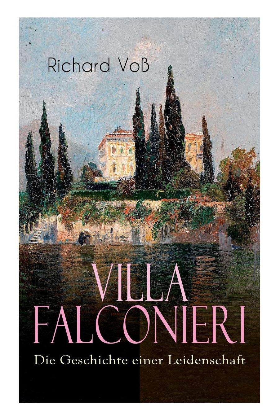 Villa Falconieri - Die Geschichte Einer Leidenschaft