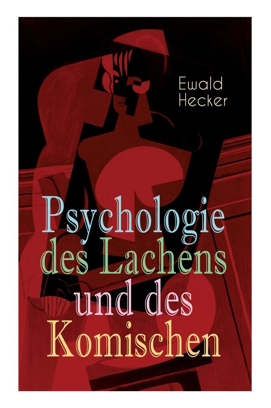 Psychologie Des Lachens Und Des Komischen