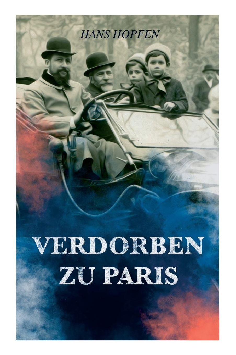 Verdorben Zu Paris