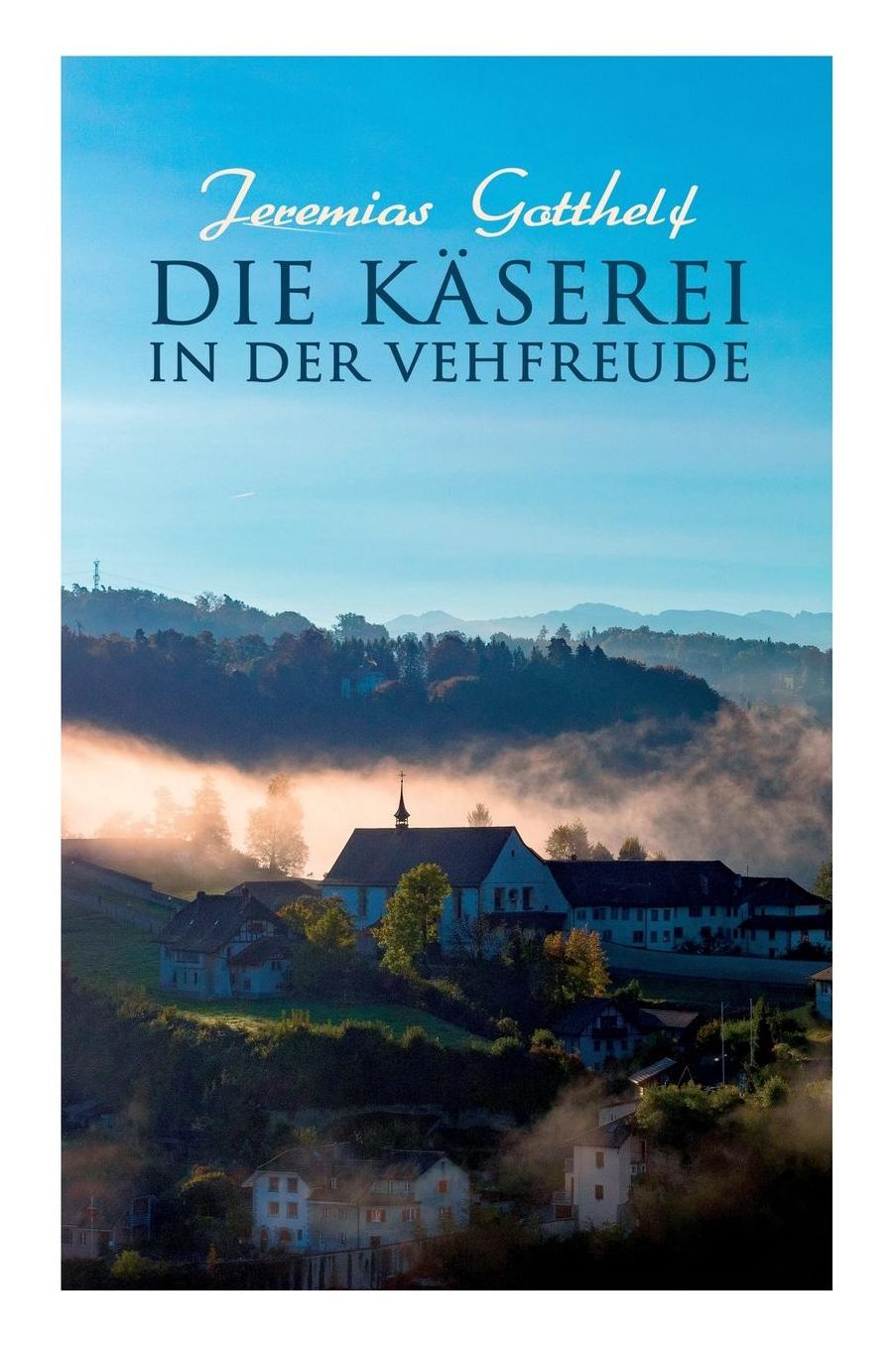 Die Kï¿½serei in Der Vehfreude
