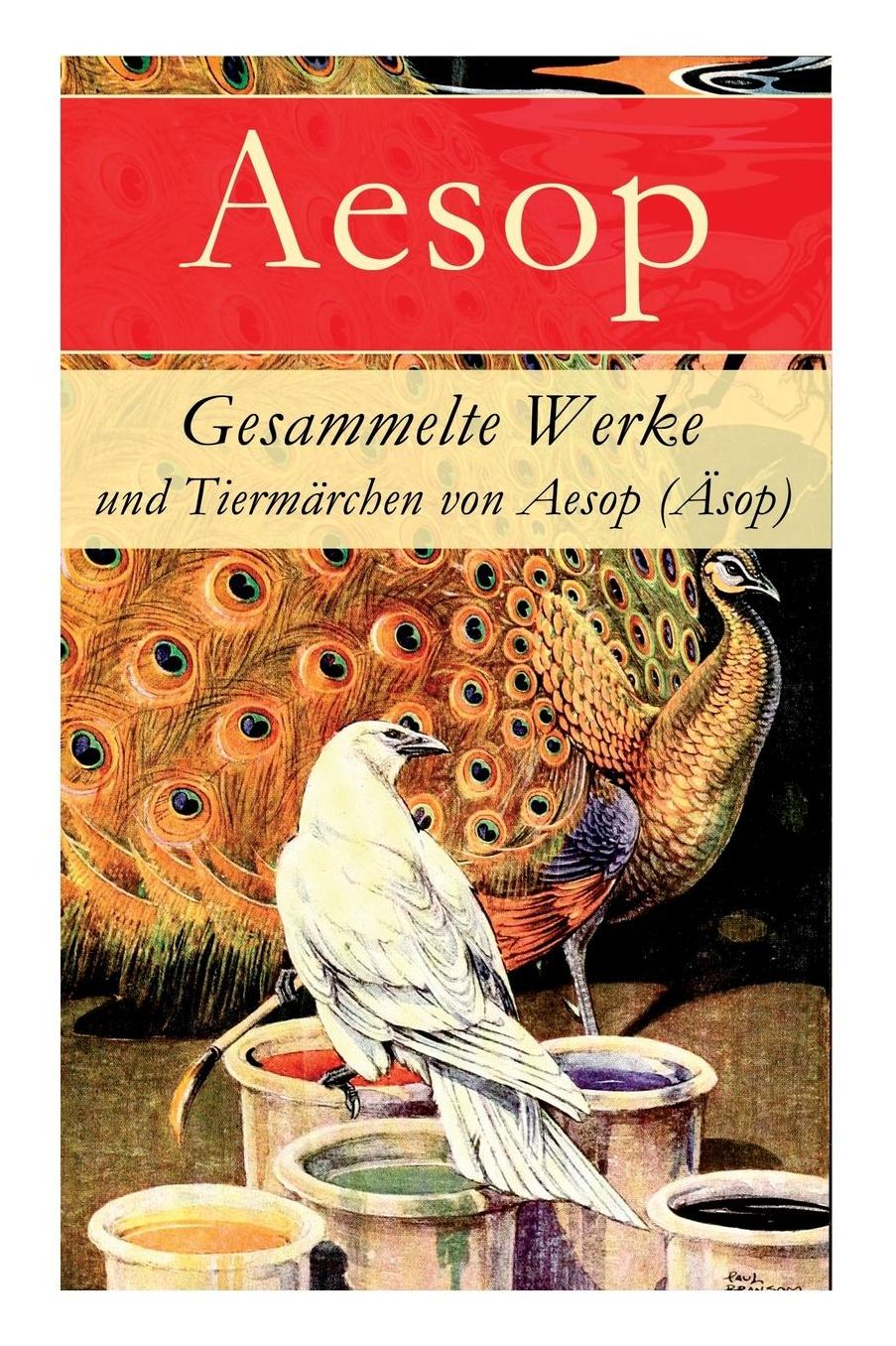 Gesammelte Werke Und Tiermï¿½rchen Von Aesop (ï¿½sop)