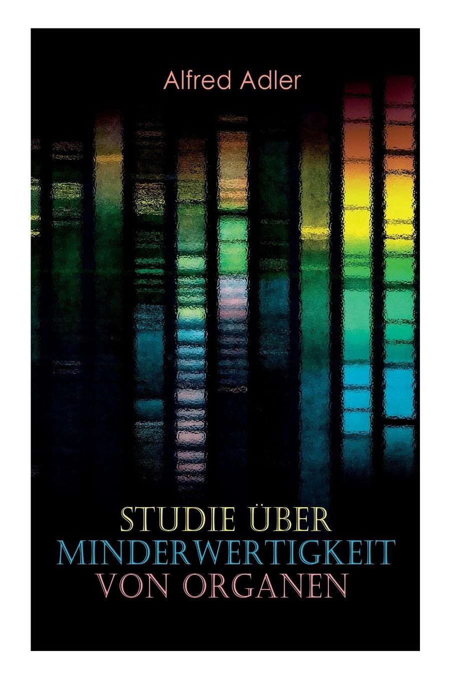 Studie ï¿½ber Minderwertigkeit Von Organen