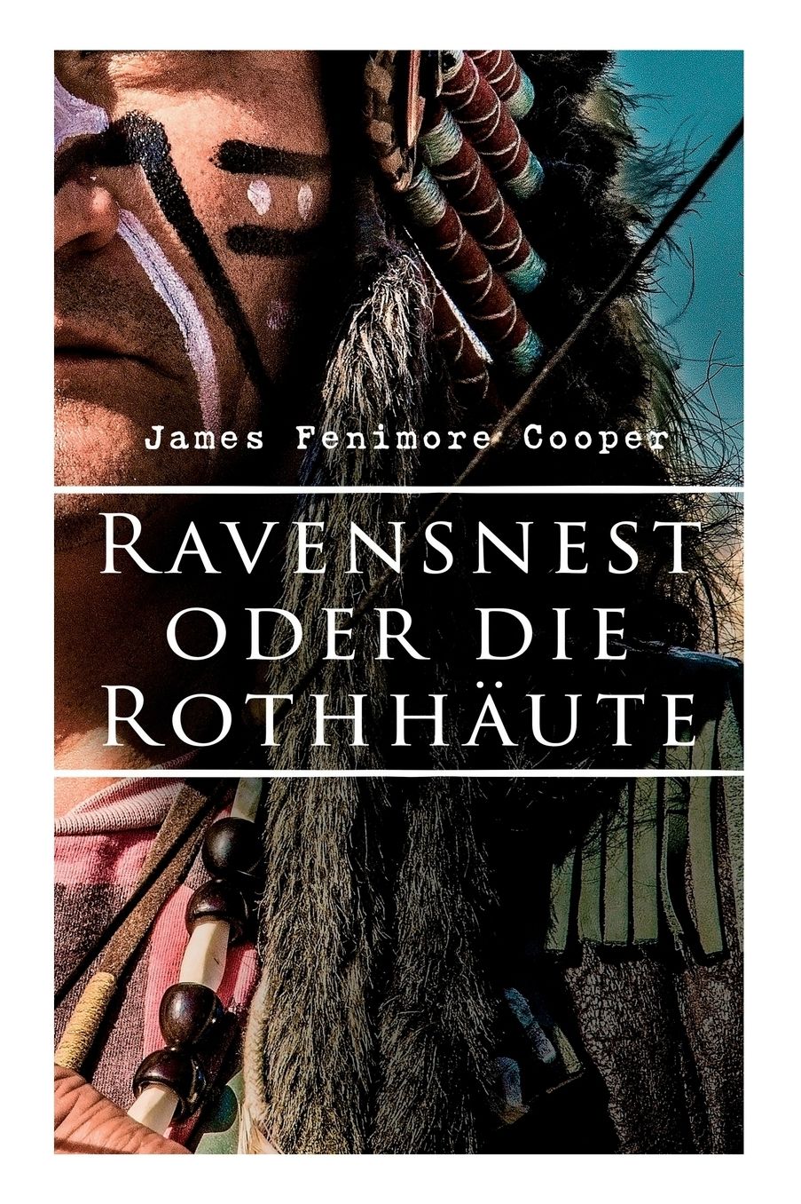 Ravensnest Oder Die Rothhï¿½ute