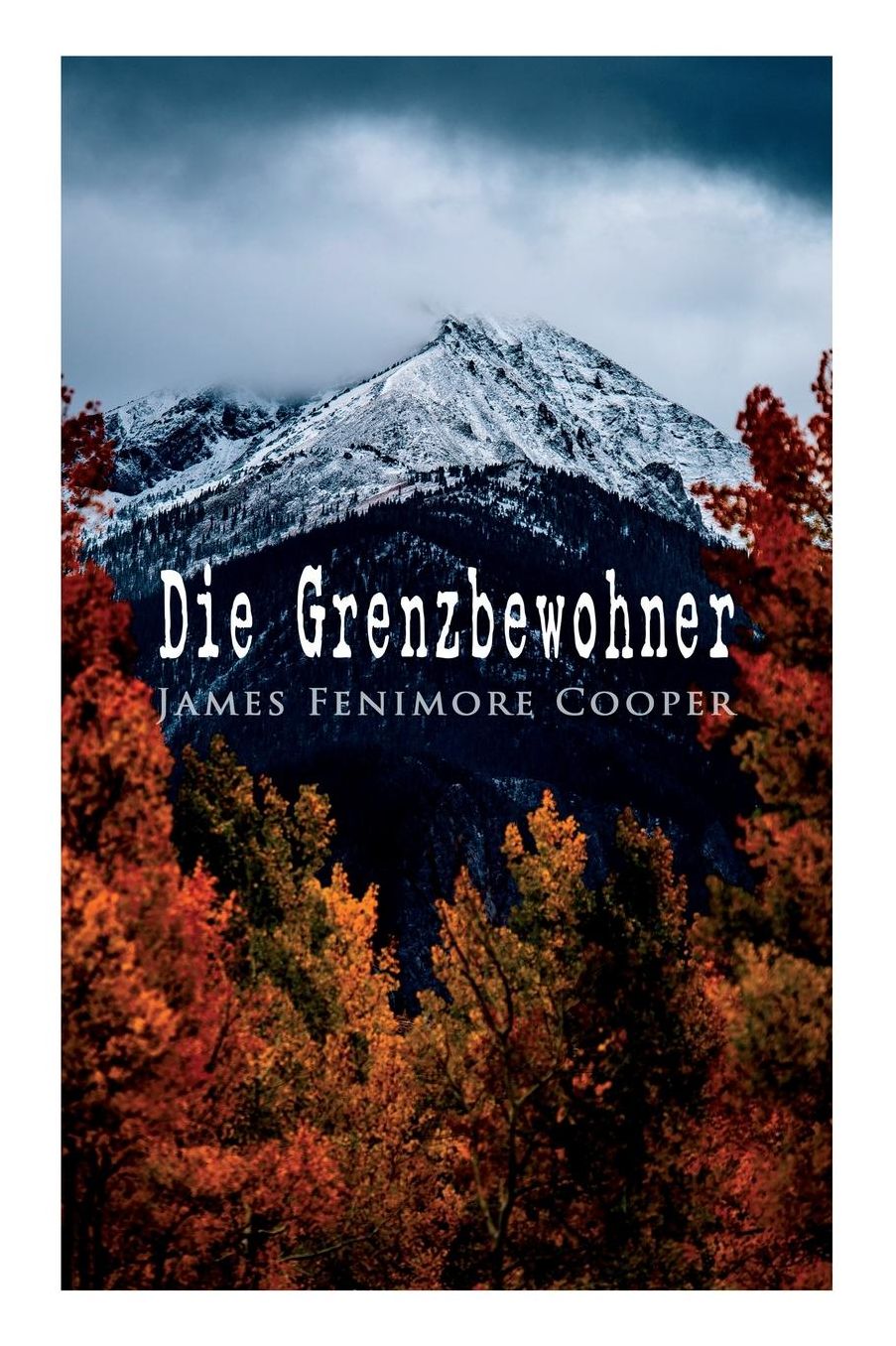 Die Grenzbewohner