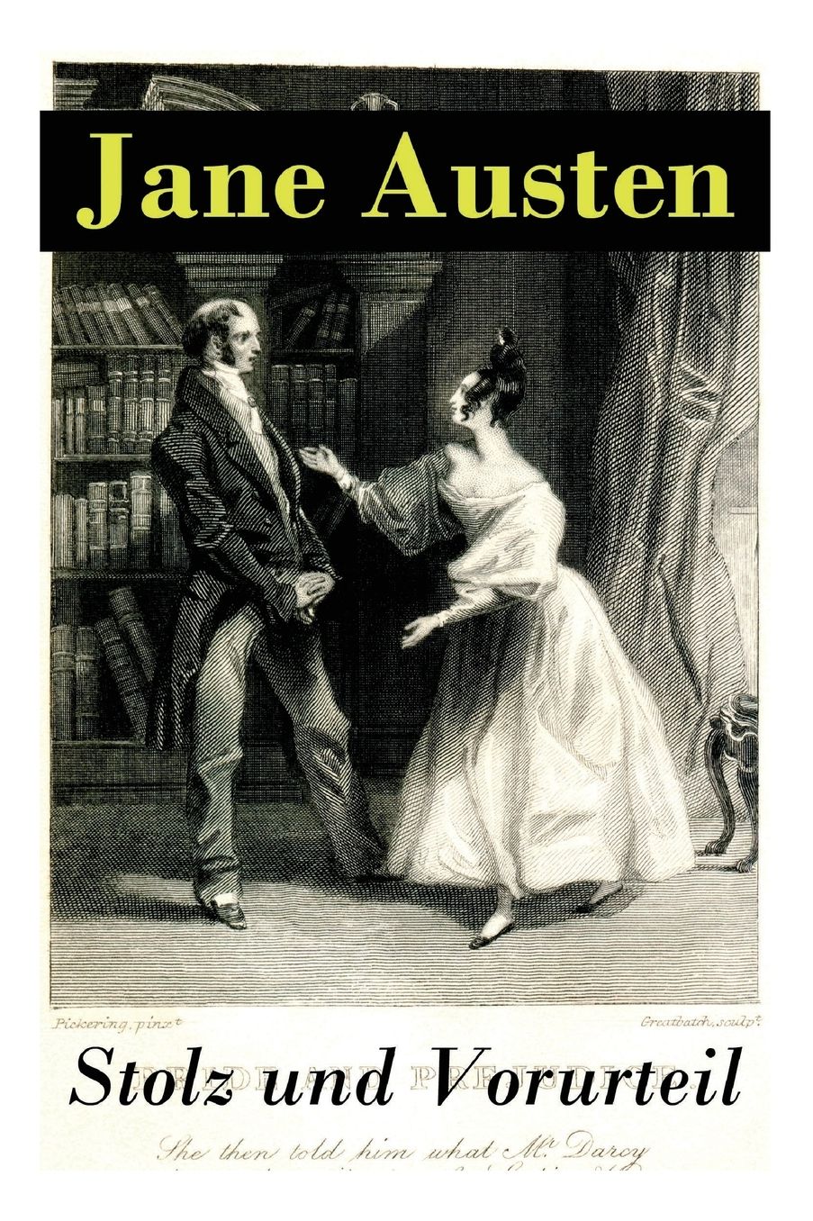 Stolz Und Vorurteil (Vollstï¿½ndige Deutsche Ausgabe)